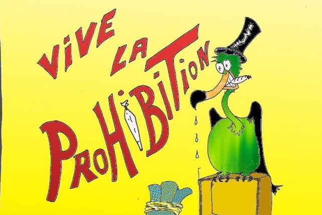 Vive la prohibition !