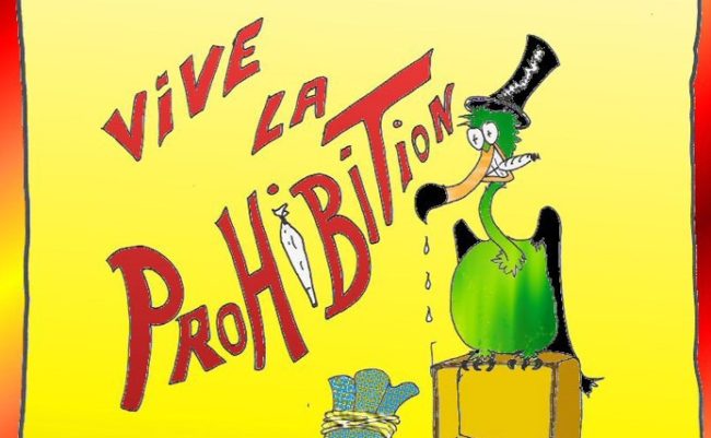 Vive la prohibition !