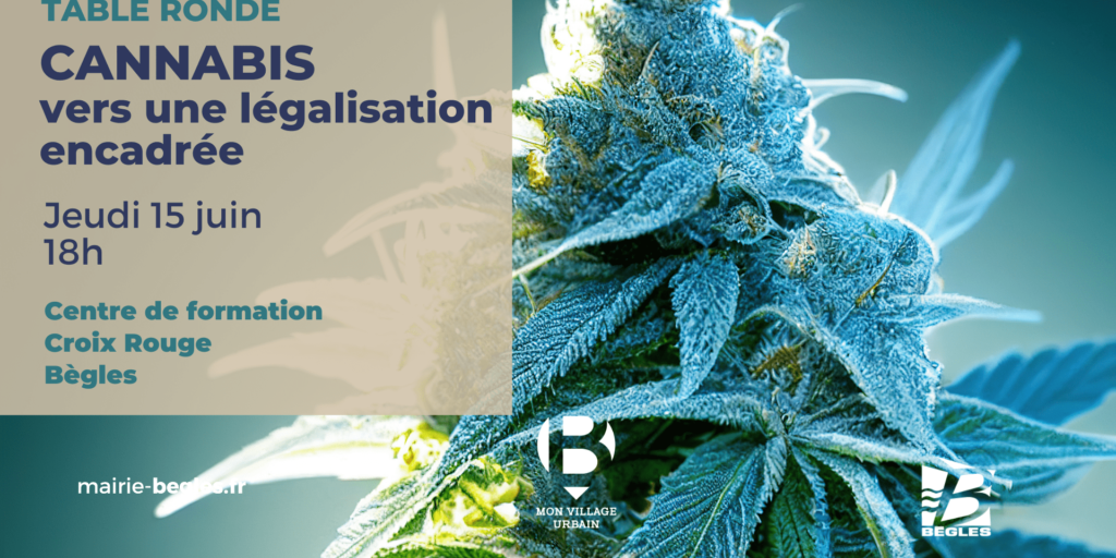 Cannabis : une table ronde à Bègles