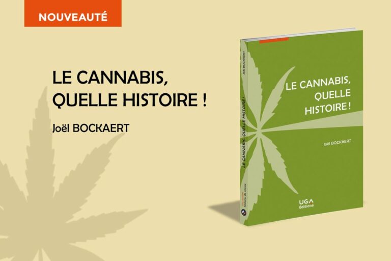 Le cannabis, quelle histoire !