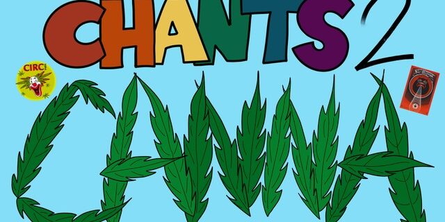 Chants de Cannabis Chants de Cannabis